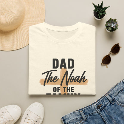 Dad The Noah of the Family T-Shirt — Christian Father Faith Shirt