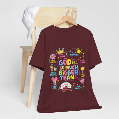 Christian T‑Shirt — "God Is So Much Bigger Than..." Pastel Faith Tee