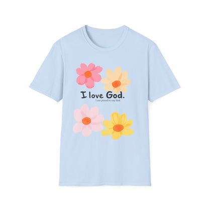 Christian Floral T‑Shirt — "I Love God" Cute Flower Faith Tee