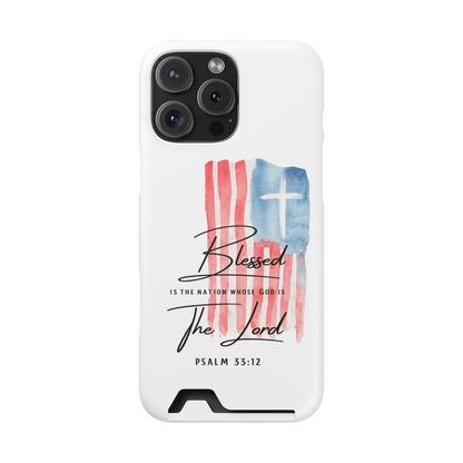 Christian Phone Case with Card Holder — "Blessed The Lord" Psalm 33:12 Patriotic Cross Design