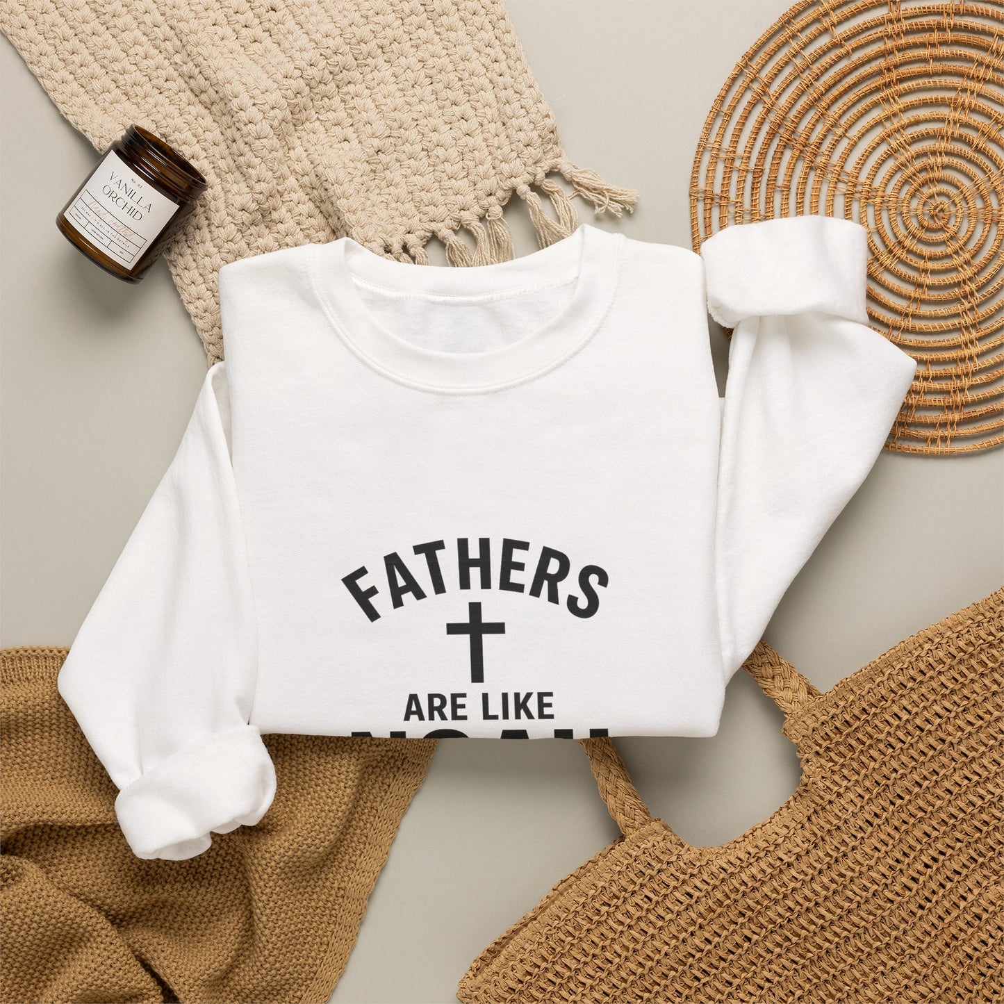 Christian Father Sweatshirt — "Fathers Are Like Noah" Inspirational Crewneck