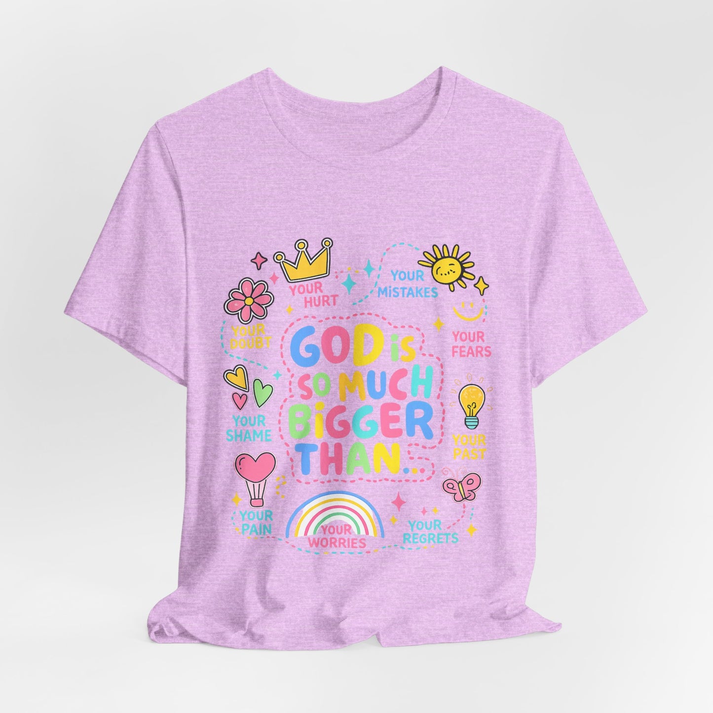 Christian T‑Shirt — "God Is So Much Bigger Than..." Pastel Faith Tee