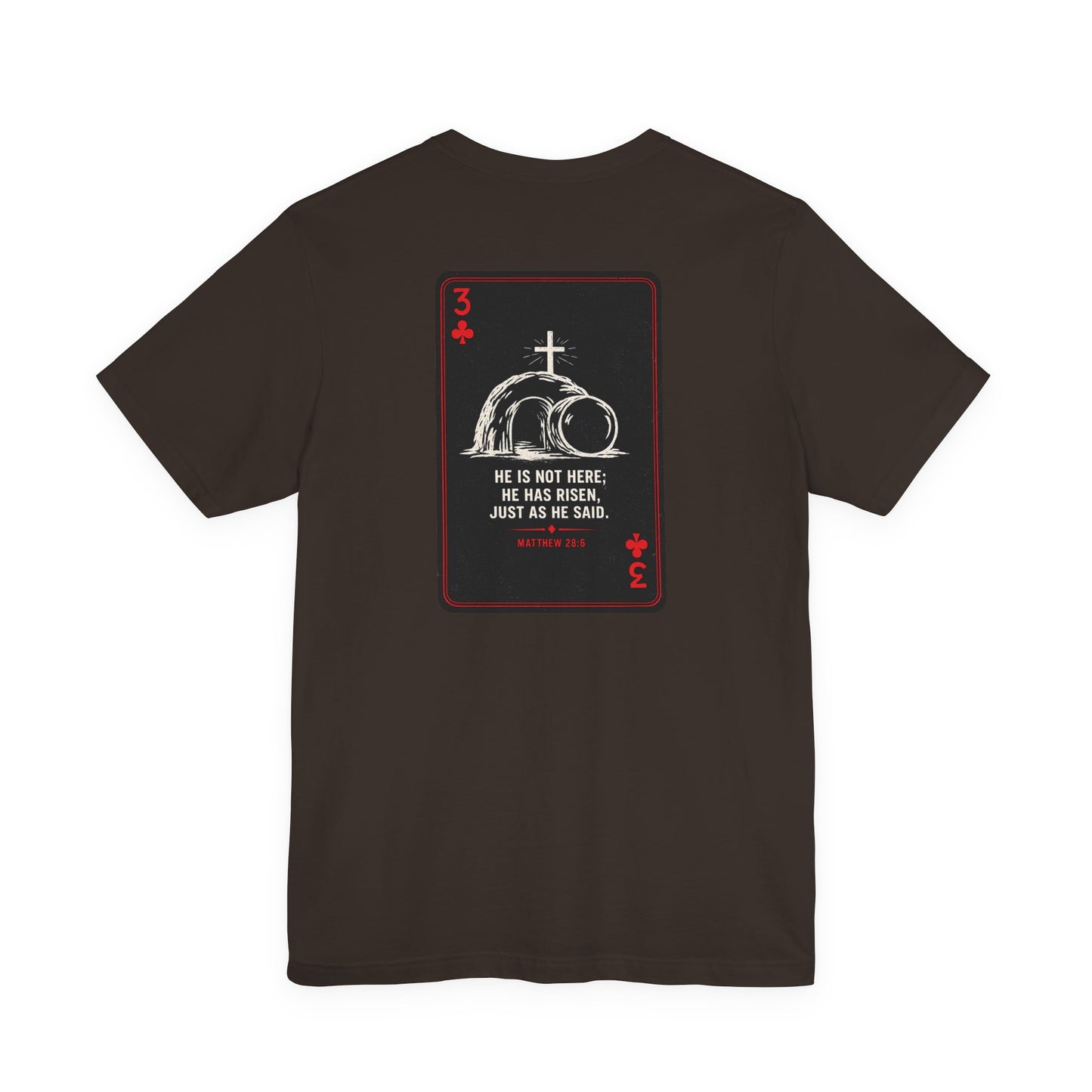 Resurrection Tee — "He Is Not Here, He Has Risen" Christian Graphic T-Shirt