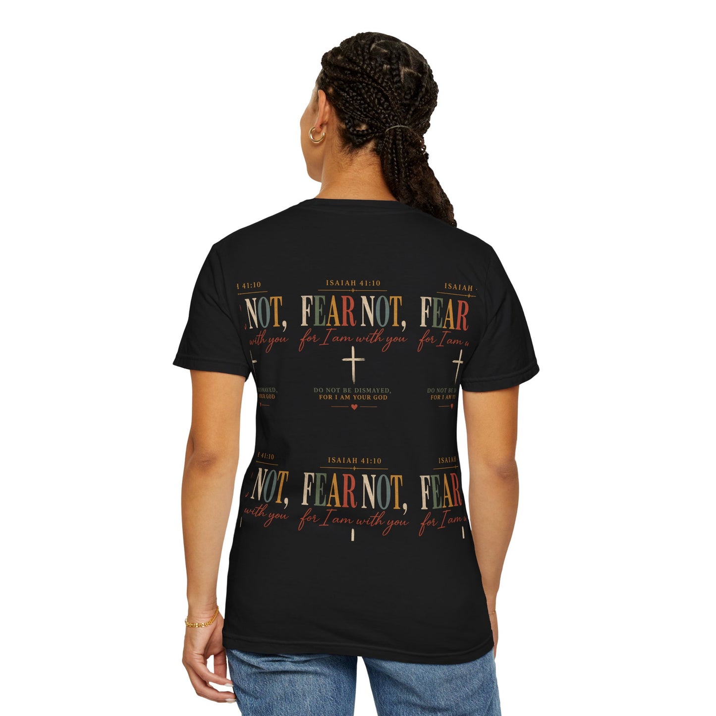 Fear Not For I Am With You Bible Verse T-Shirt