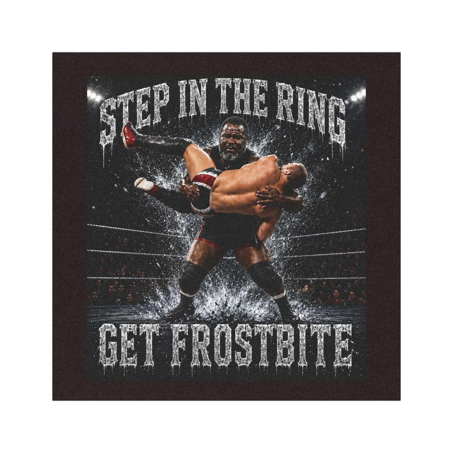CAR MAGNET BIG FROST — "Step in the Ring, Get Frostbite" Wrestling Design