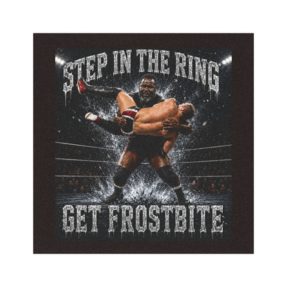 CAR MAGNET BIG FROST — "Step in the Ring, Get Frostbite" Wrestling Design