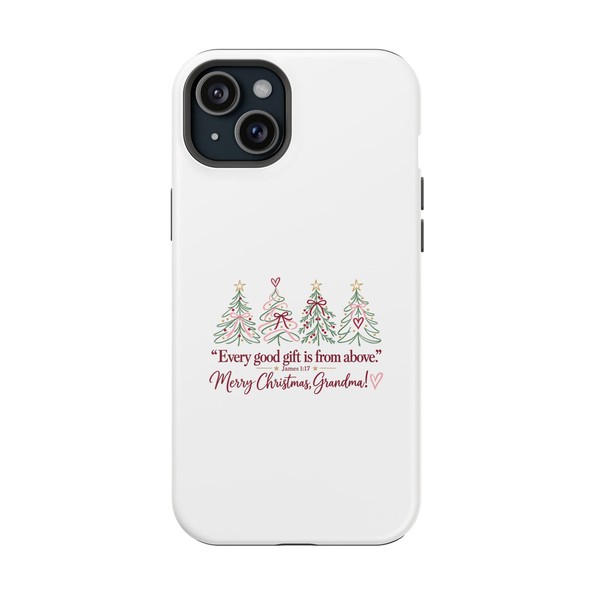 Christmas Grandma Phone Case — “Every good gift is from above” Magnetic Impact-Resistant Case
