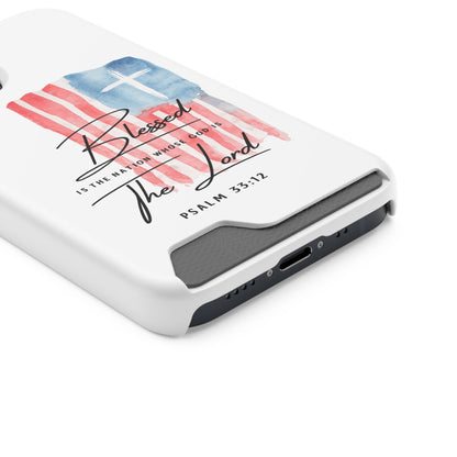Christian Phone Case with Card Holder — "Blessed The Lord" Psalm 33:12 Patriotic Cross Design
