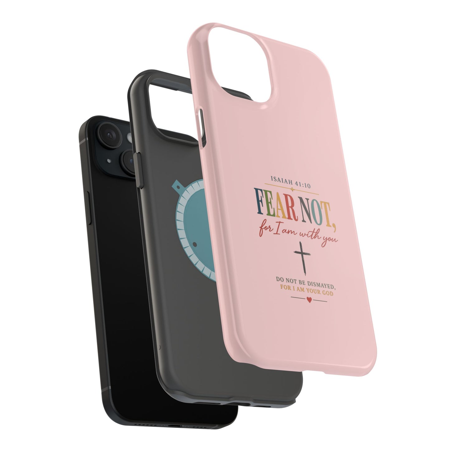 Fear Not Isaiah 41:10 Pink Magnetic Impact Phone Case
