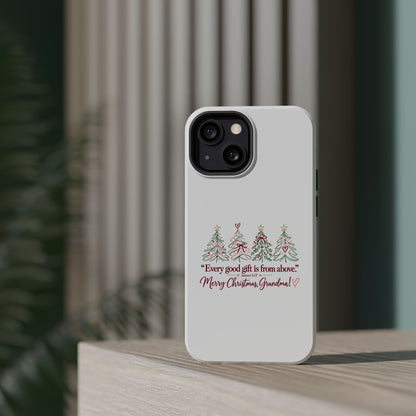 Christmas Grandma Phone Case — “Every good gift is from above” Magnetic Impact-Resistant Case