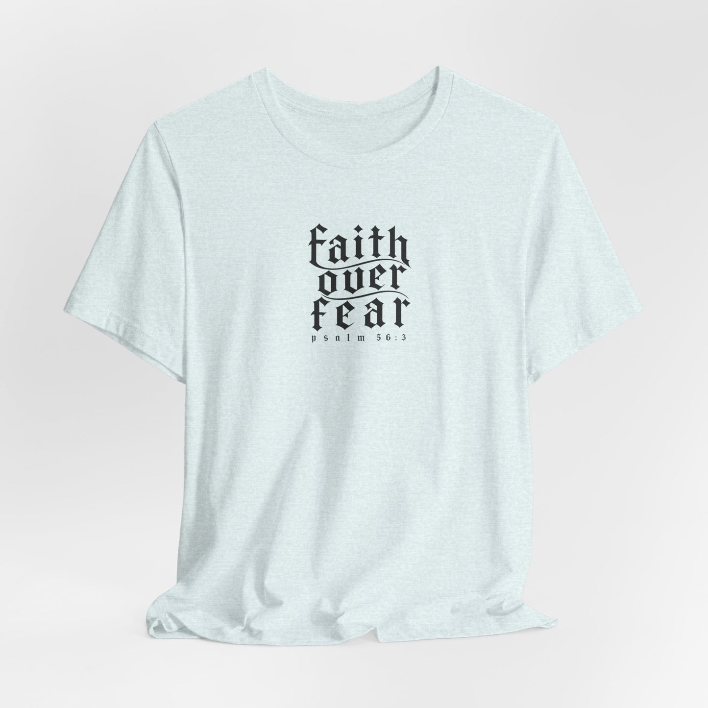 Faith Over Fear Tee — Christian Cross Graphic T-Shirt