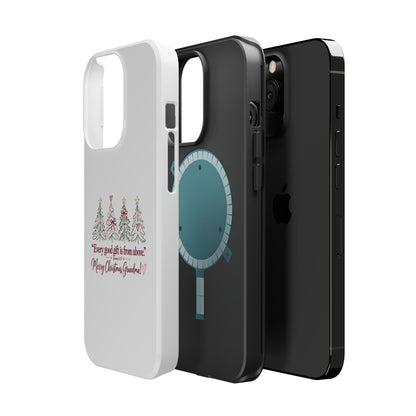 Christmas Grandma Phone Case — “Every good gift is from above” Magnetic Impact-Resistant Case