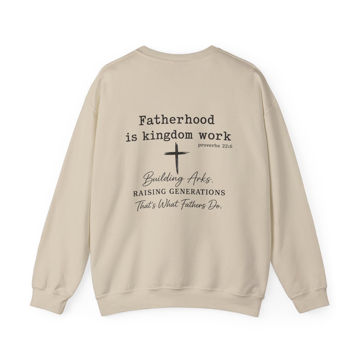 Christian Father Sweatshirt — "Fathers Are Like Noah" Inspirational Crewneck