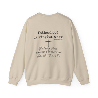 Christian Father Sweatshirt — "Fathers Are Like Noah" Inspirational Crewneck