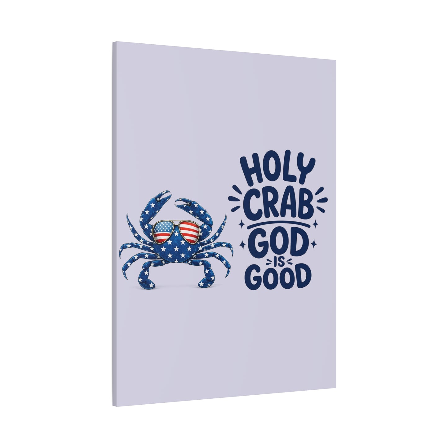 Patriotic Crab Canvas — "Holy Crab God Is Good" Wall Art