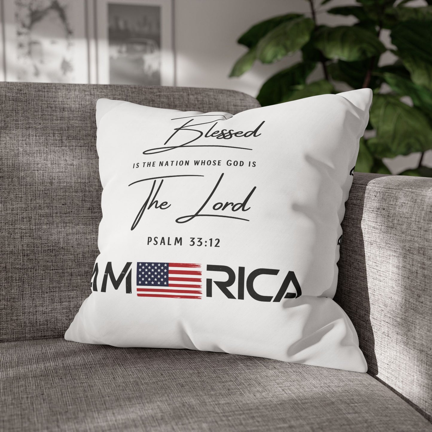 Blessed Is The Nation Pillow — America Psalm 33:12 Patriotic Decorative Pillowcase