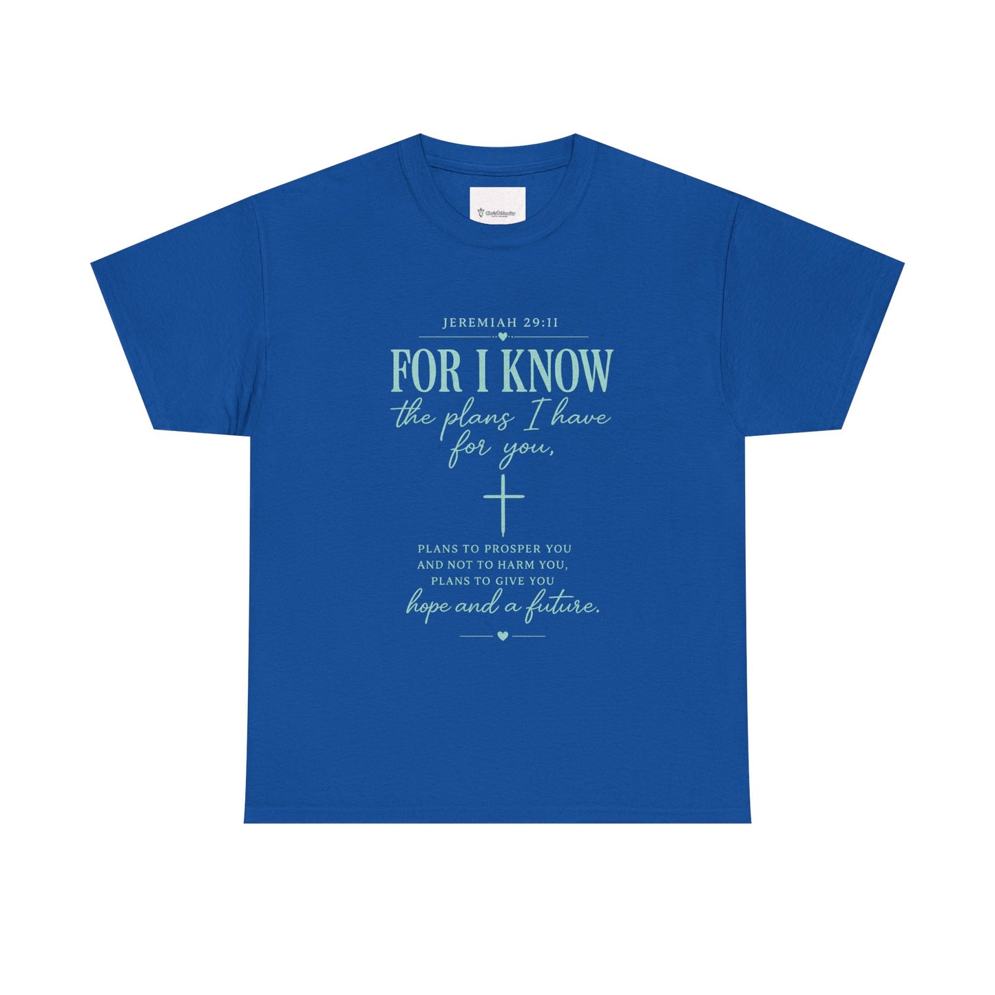 Scripture T-Shirt - "For I Know the Plans I Have for You" Inspirational Faith Tee