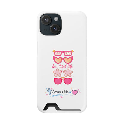 Jesus + Me Phone Card Case — "Beautiful Life" Pink Sunglasses Christian Wallet Case