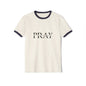 Pray On It, Over It, Through It Ringer T-Shirt
