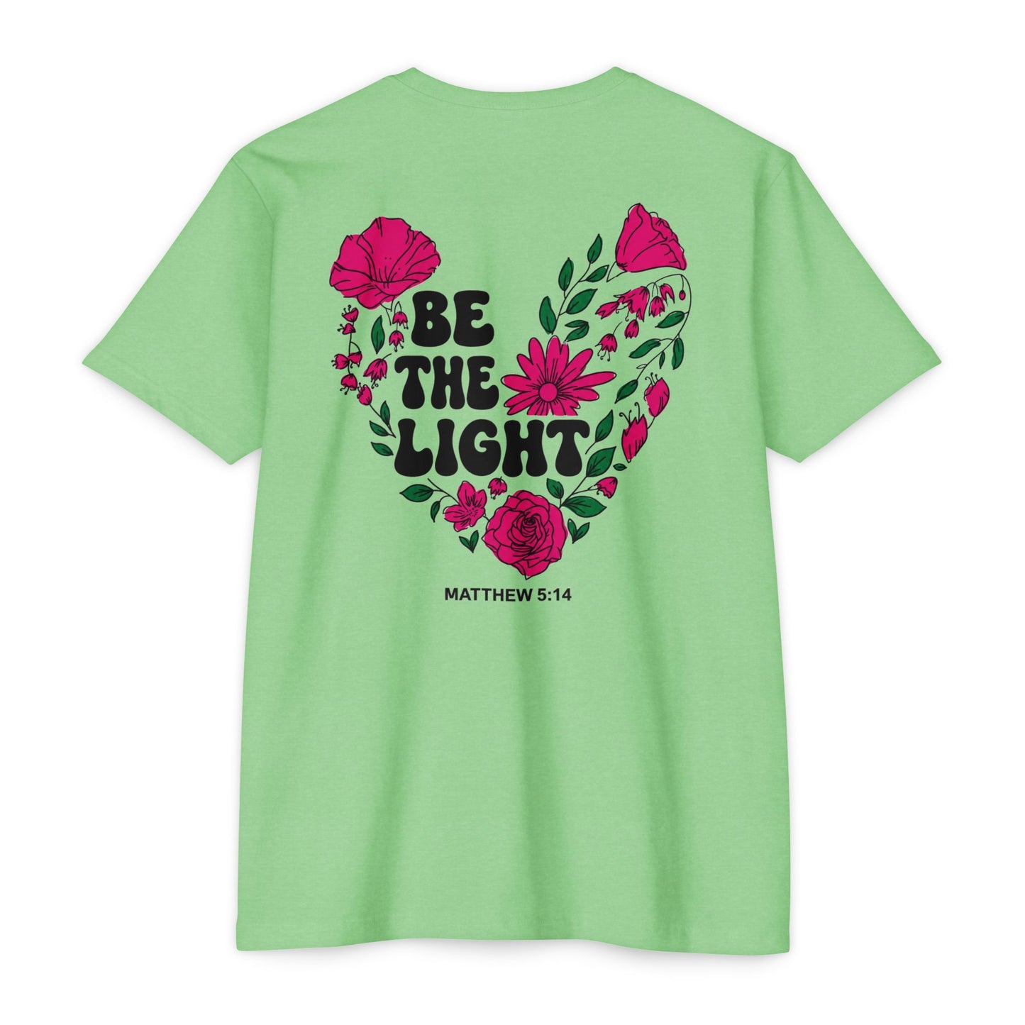 Be The Light Floral T-Shirt — Matthew 5:14 Inspirational Tee