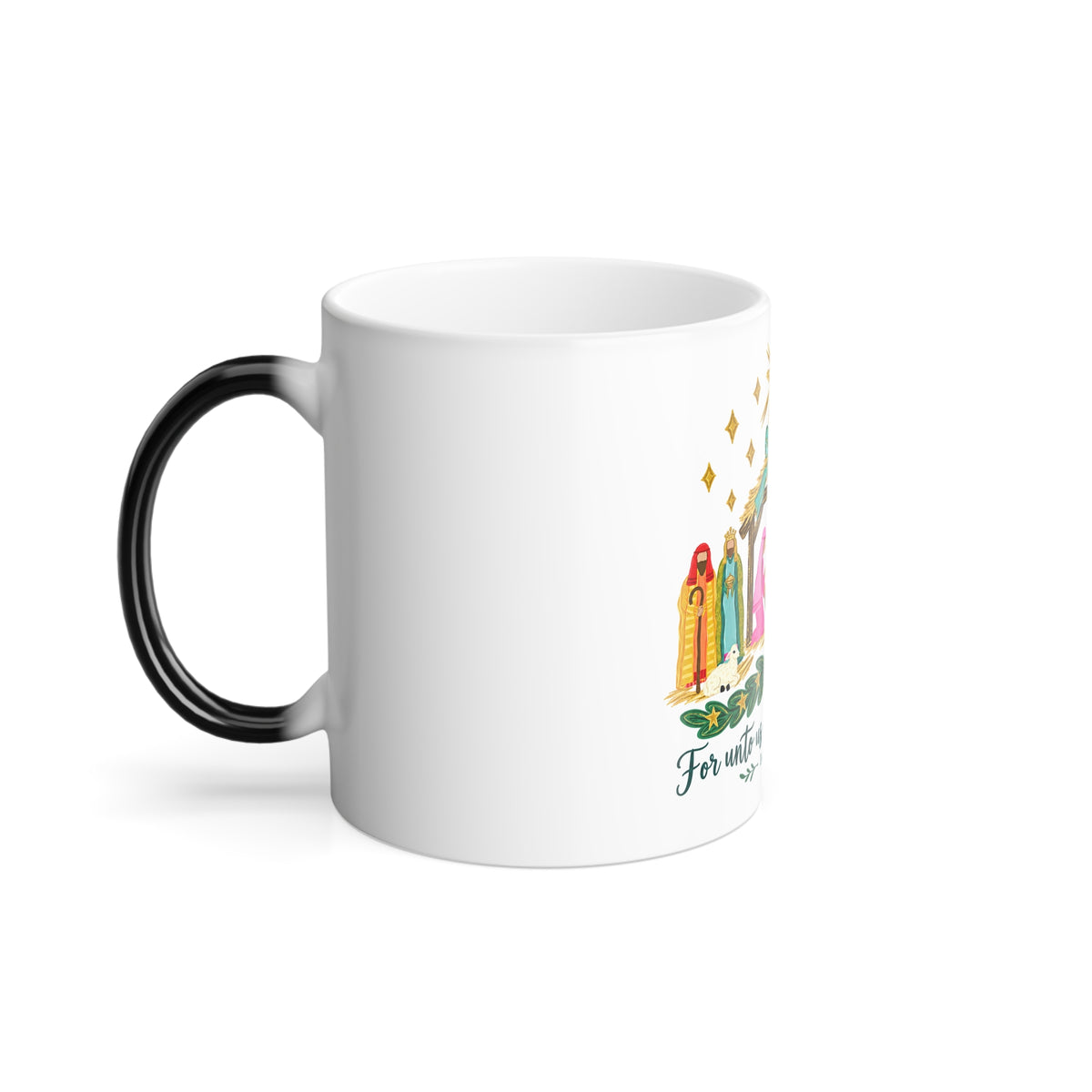 Nativity Color-Changing  Christmas Mug — "For unto us a Child is born" (11oz)