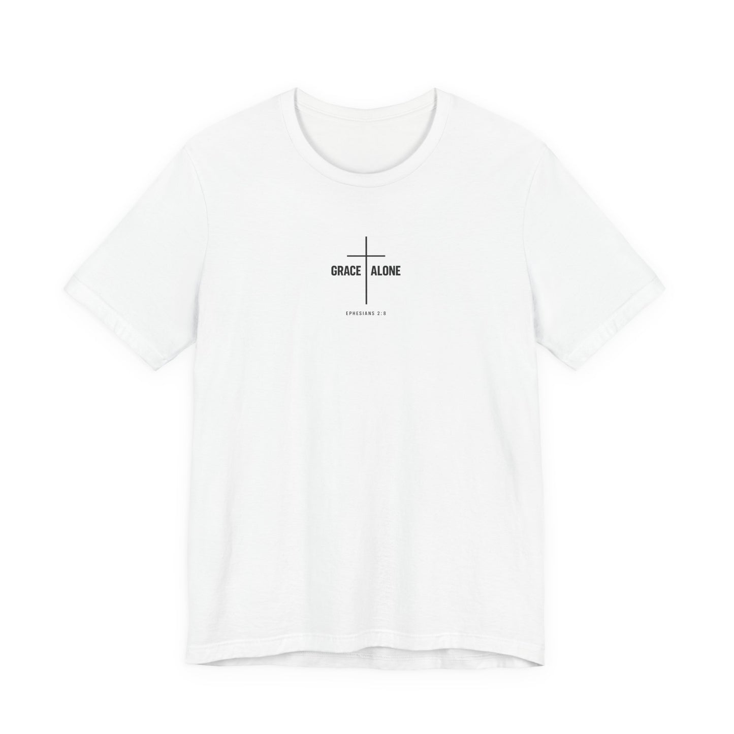 Grace Alone T-Shirt — Ephesians 2:8 Christian Cross Tee