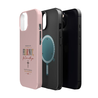 Fear Not Isaiah 41:10 Pink Magnetic Impact Phone Case