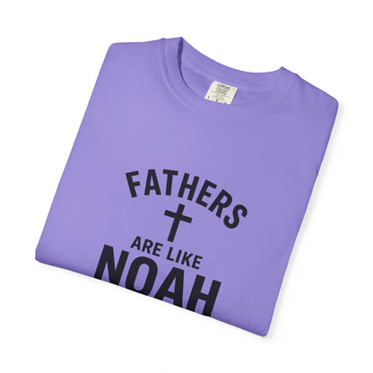 Patriotic Fathers Are Like Noah T-Shirt — "They Build Before the Storm Comes" (America 250)