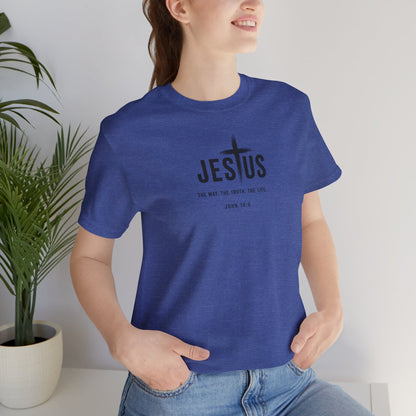 Jesus Cross T‑Shirt - "Jesus: The Way the Truth the Life" Bible Verse Tee (John 14:6)