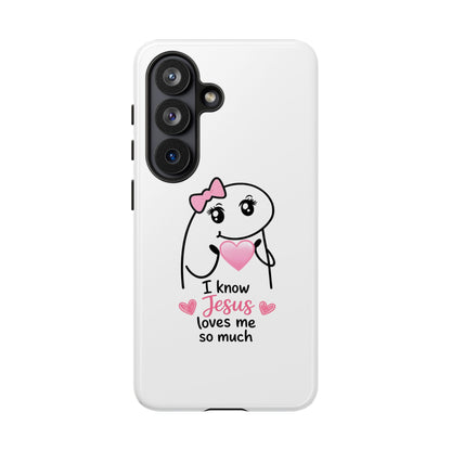 Phone Case — 'I Know Jesus Loves Me So Much' Cute Heart Faith Design