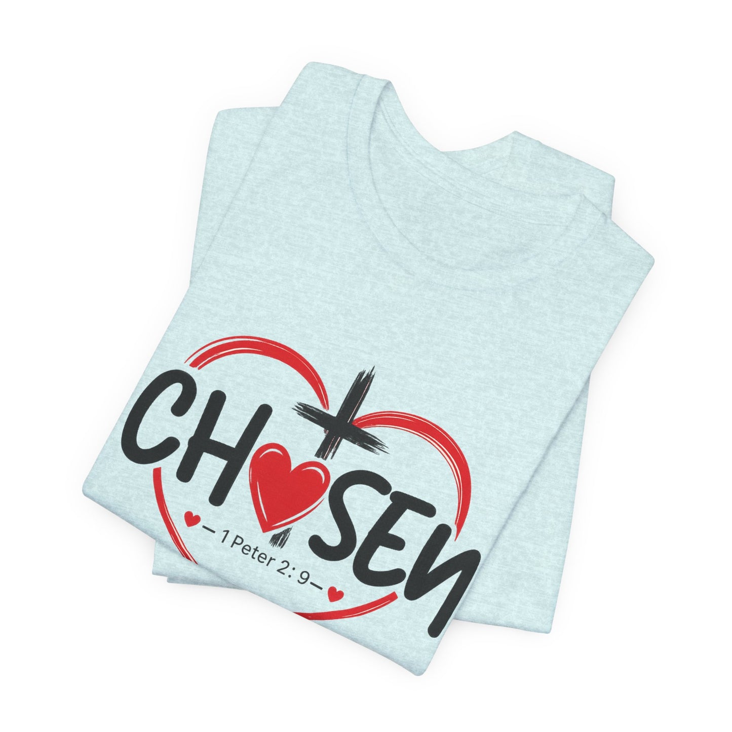 Chosen Heart Christian T-Shirt — "Chosen" with Cross & 1 Peter 2:9 Faith Tee