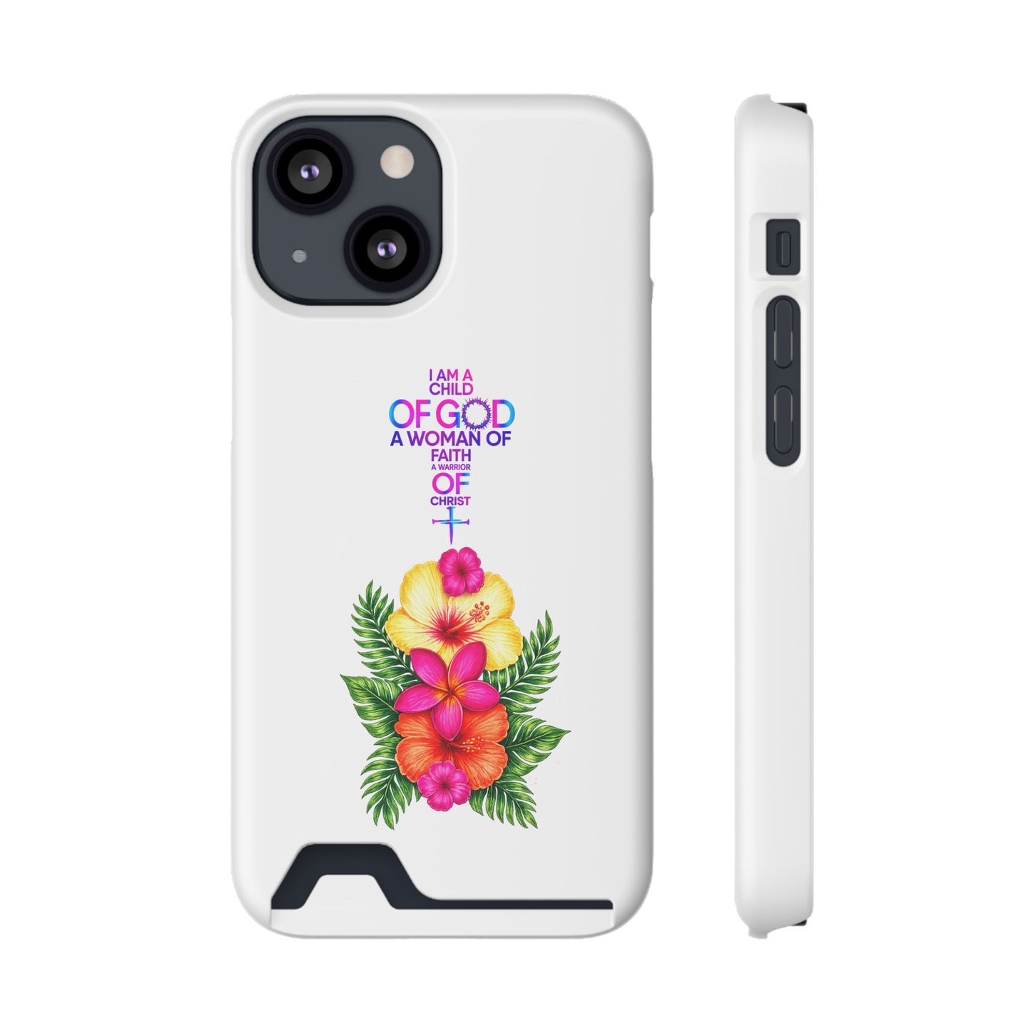 Phone Case with Card Holder — Floral Cross Design: "I Am a Child of God, A Woman of Faith"
