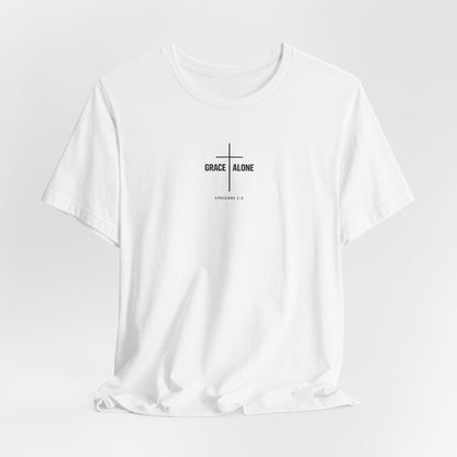 Grace Alone T-Shirt — Ephesians 2:8 Christian Cross Tee