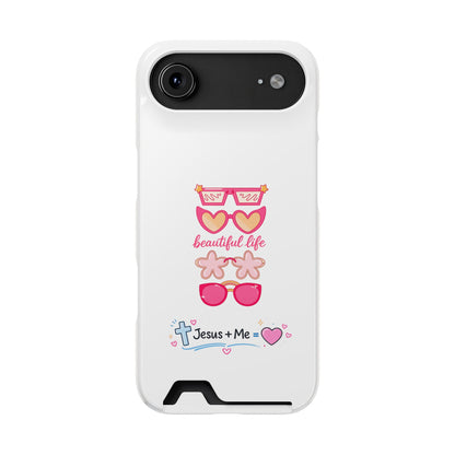 Jesus + Me Phone Card Case — "Beautiful Life" Pink Sunglasses Christian Wallet Case
