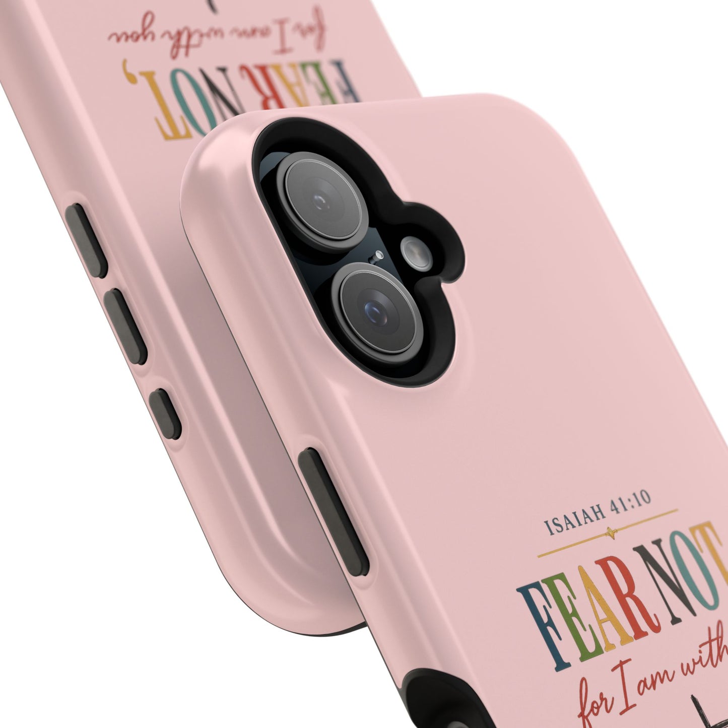 Fear Not Isaiah 41:10 Pink Magnetic Impact Phone Case