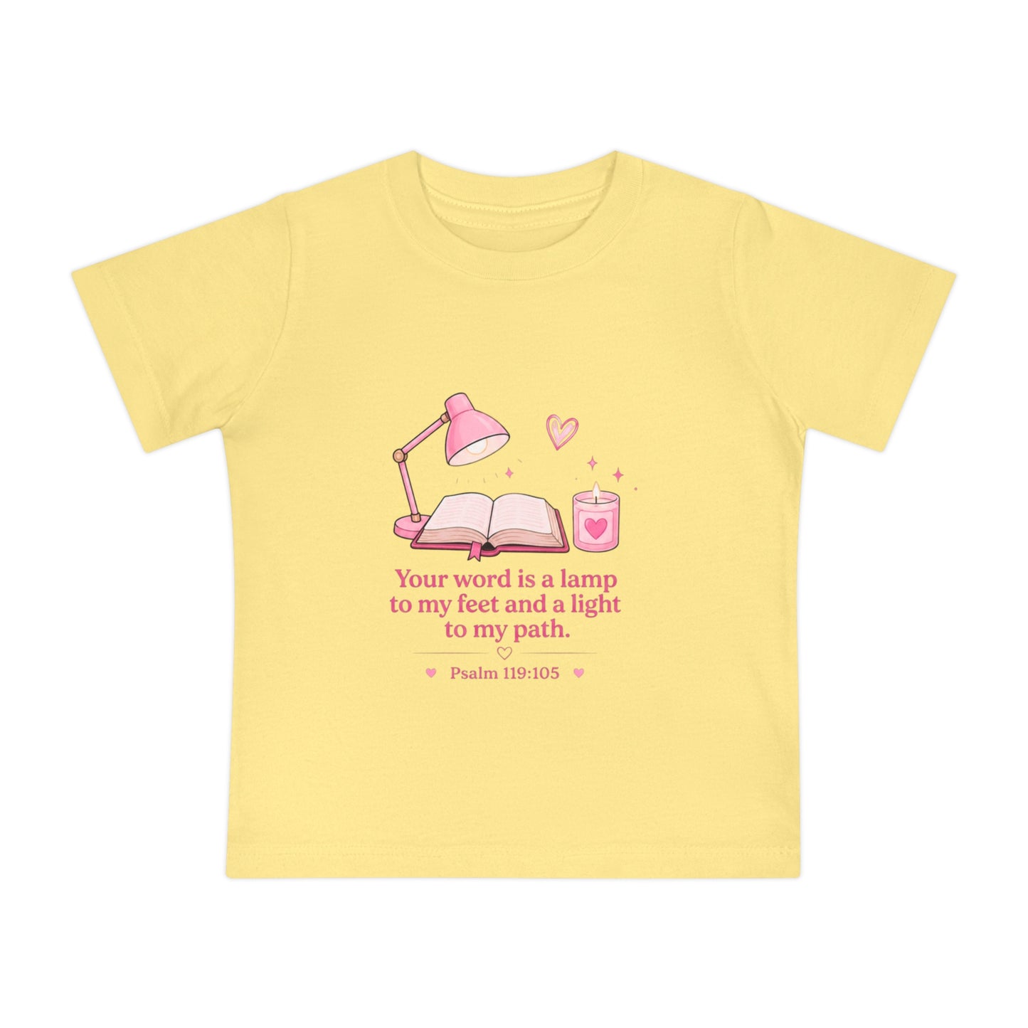 Baby T-Shirt — "Your word is a lamp" Psalm 119:105 Pink Nursery Tee