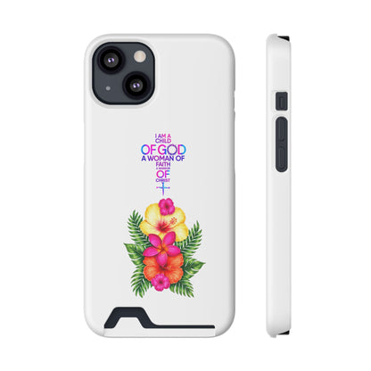 Phone Case with Card Holder — Floral Cross Design: "I Am a Child of God, A Woman of Faith"