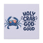 Patriotic Crab Canvas — "Holy Crab God Is Good" Wall Art