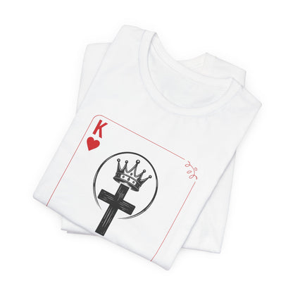King of Hearts Christian T-Shirt — John 14:6 Cross & Crown Playing Card Design